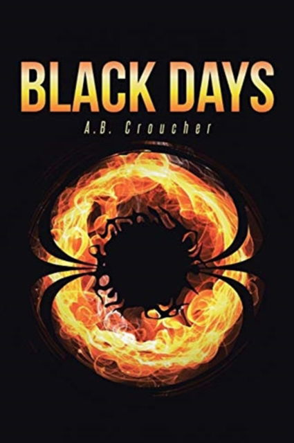 Cover for A B Croucher · Black Days (Paperback Book) (2020)