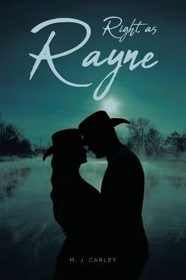 Cover for M J Carley · Right as Rayne (Paperback Book) (2020)