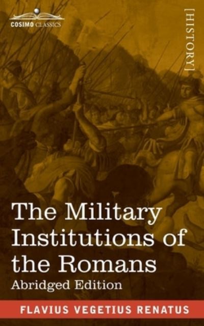 Cover for Flavius Vegetius Renatus · The Military Institutions of the Romans (Paperback Book) (2020)
