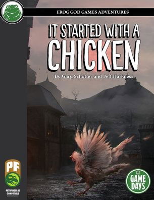 It Started with a Chicken PF - Gary Schotter - Books - Frog God Games - 9781665602150 - April 30, 2021