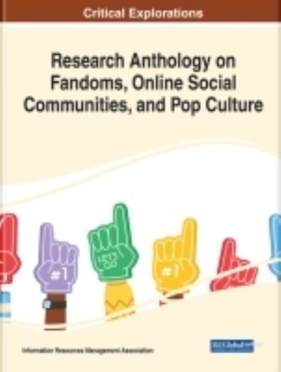 Cover for Research Anthology on Fandoms, Online Social Communities, and Pop Culture (Hardcover Book) (2022)