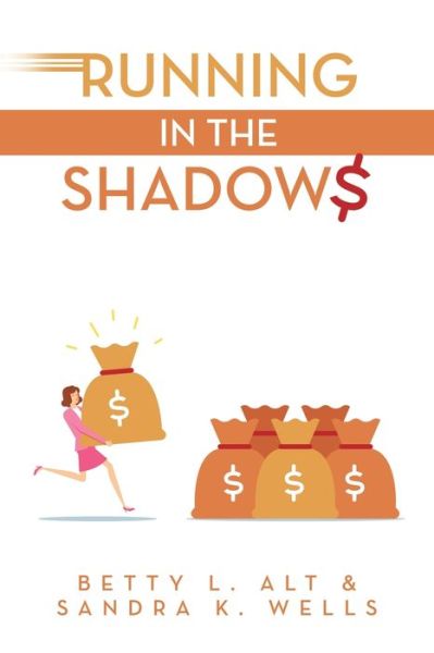 Cover for Betty L. Alt · Running in the Shadows (Book) (2022)