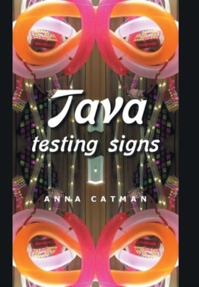 Cover for Anna Catman · Tava Testing Signs (Buch) (2022)