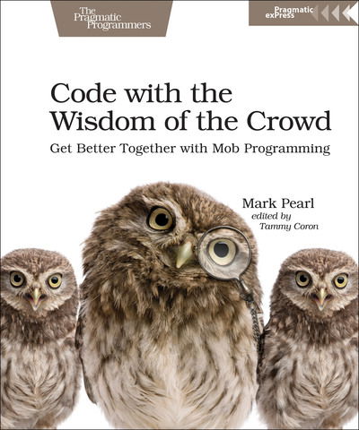 Cover for Mark Pearl · Code with the Wisdom of the Crowd (Taschenbuch) (2018)