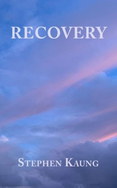 Cover for Stephen Kaung · Recovery (Paperback Book) (2021)