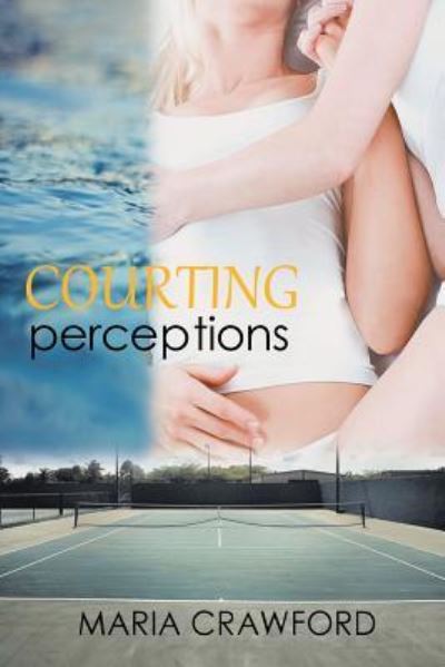 Cover for Maria Crawford · Courting Perceptions (Paperback Book) (2016)