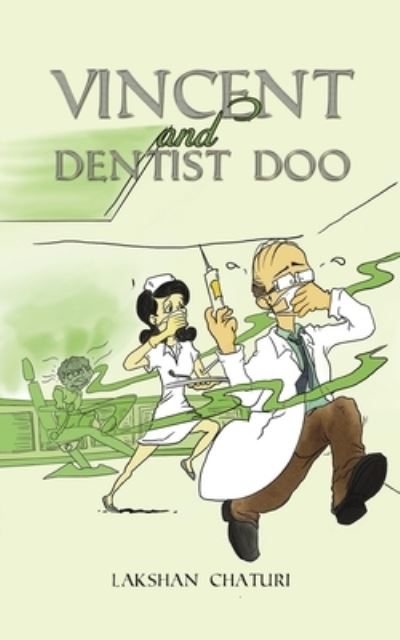 Cover for Lakshan Chaturi · Vincent and Dentist Doo (Paperback Book) (2023)