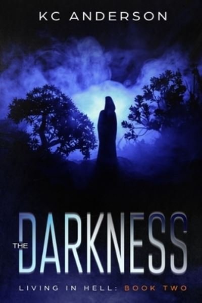 Cover for Kc Anderson · The Darkness (Paperback Book) (2019)