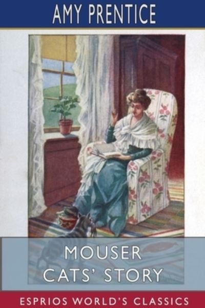 Cover for Amy Prentice · Mouser Cats' Story (Esprios Classics) (Paperback Book) (2024)