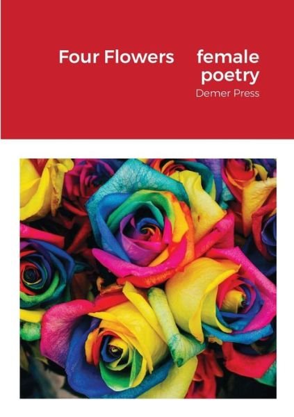 Cover for Four poets from various countries · Four Flowers, female poetry (Paperback Book) (2019)