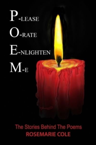 Cover for Rosemarie Cole · P-lease O-rate E-nlighten M-e (Paperback Book) (2020)