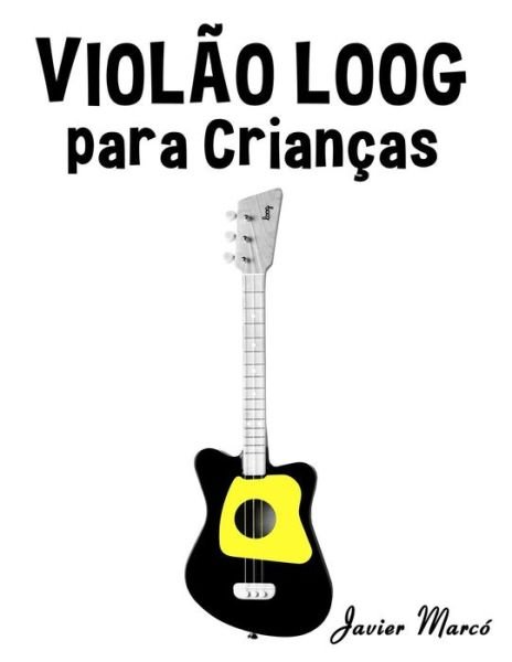 Cover for Javier Marco · Viol o Loog Para Crian as (Paperback Book) (2018)