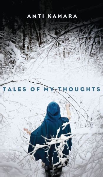 Tales of My Thoughts - Amti Kamara - Books - Resource Publications (CA) - 9781725258150 - January 8, 2020