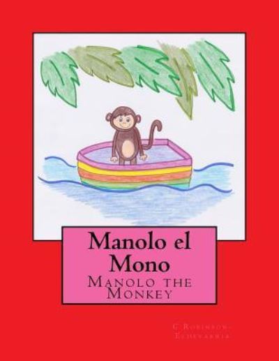 Cover for C Robinson-Echevarria · Manolo the Monkey (Paperback Book) (2018)