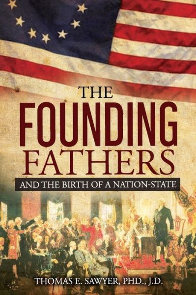 Cover for Thomas E Sawyer · Founding Fathers (Paperback Book) (2020)