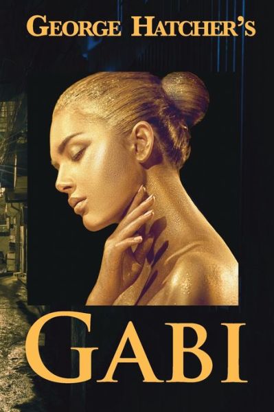 Cover for George Hatcher · Gabi (Paperback Book) (2020)