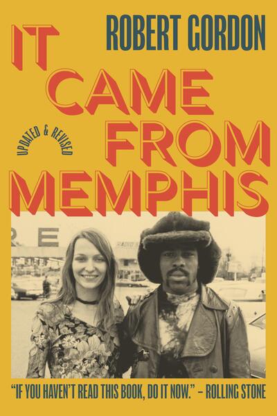 It Came from Memphis 25th Anniversary - Robert Gordon - Books - Third Man Books - 9781733350150 - October 23, 2020