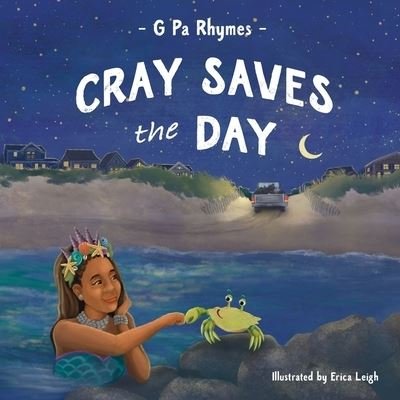 Cover for G Pa Rhymes · Cray Saves the Day (Paperback Book) (2020)