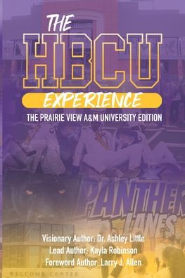 Cover for Robinson Kayla Robinson · The HBCU Experience: The Prairie View A&amp;M University Edition (Paperback Book) (2022)