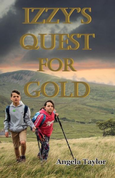 Cover for Angela Taylor · Izzy's Quest for Gold (Paperback Book) (2015)