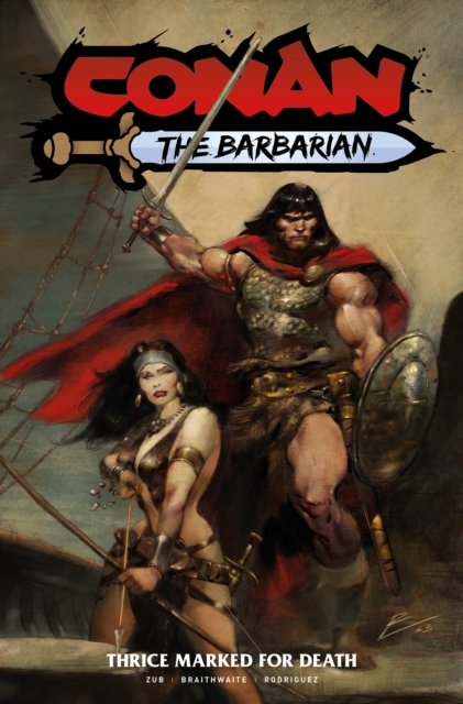 Conan the Barbarian: Thrice Marked for Death Vol. 2 - Conan the Barbarian - Jim Zub - Bøker - Titan Books Ltd - 9781787740150 - 9. juli 2024
