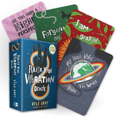 Raise Your Vibration Oracle: A 48-Card Deck and Guidebook - Kyle Gray - Kirjat - Hay House UK Ltd - 9781788178150 - tiistai 1. marraskuuta 2022