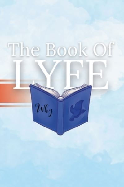 Cover for Leemarcus Clark · The Book of LYFE (Hardcover Book) (2021)