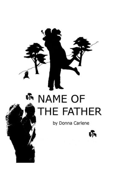 Cover for Donna Carlene · Name of the Father (Pocketbok) (2021)