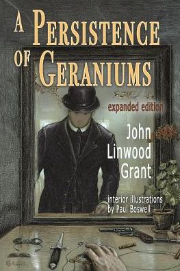 Cover for John Linwood Grant · A Persistence of Geraniums (Paperback Book) (2019)