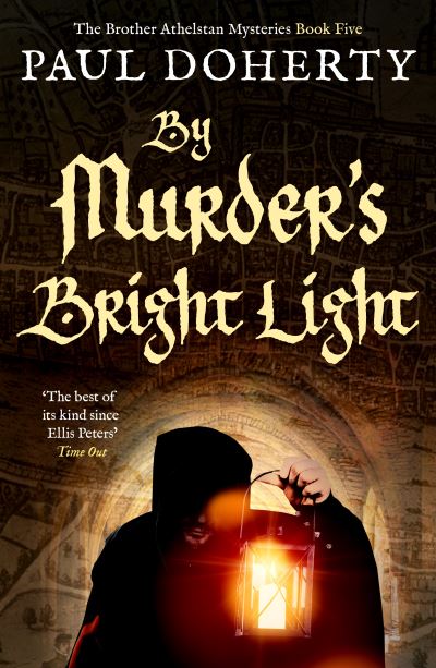 Cover for Paul Doherty · By Murder's Bright Light - The Brother Athelstan Mysteries (Paperback Bog) (2022)