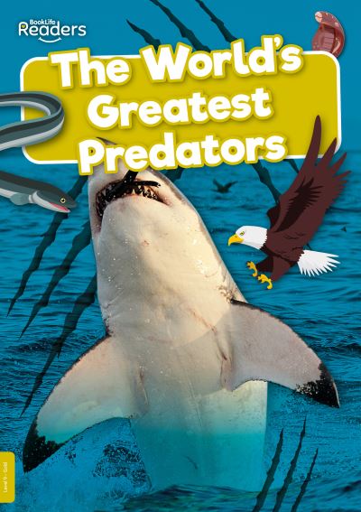 Cover for Mignonne Gunasekara · The World's Greatest Predators - BookLife Non-Fiction Readers (Paperback Book) (2022)