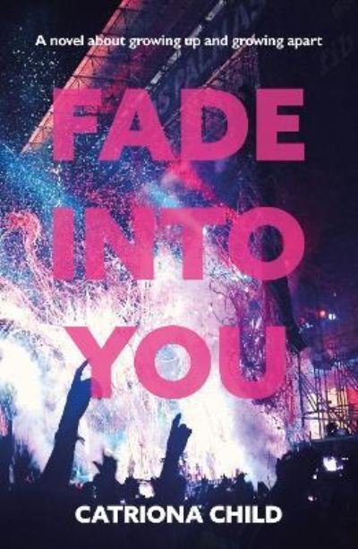 Cover for Catriona Child · Fade into You (Paperback Book) (2023)