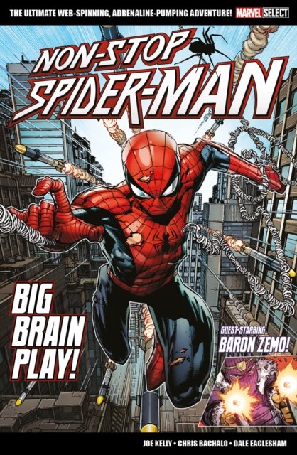Marvel Select Non-Stop Spider-Man: Big Brain Play! - Joe Kelly - Books - Panini Publishing Ltd - 9781804911150 - April 6, 2023