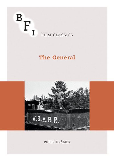 Cover for Peter Kramer · The General - BFI Film Classics (Pocketbok) [1st ed. 2016 edition] (2016)
