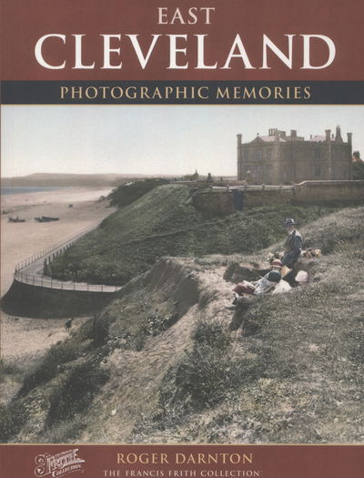 East Cleveland: Photographic Memories - Photographic Memories - Roger Darnton - Books - The Francis Frith Collection - 9781845895150 - December 1, 2011