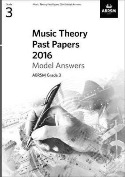 Cover for Abrsm · Music Theory Past Papers 2016 Model Answers, ABRSM Grade 3 - Music Theory Model Answers (ABRSM) (Sheet music) (2017)