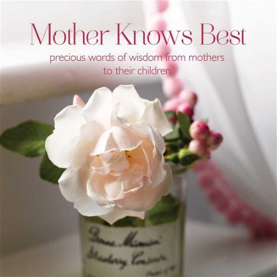 Cover for Ryland Peters &amp; Small · Mother Knows Best (Hardcover bog) (2015)