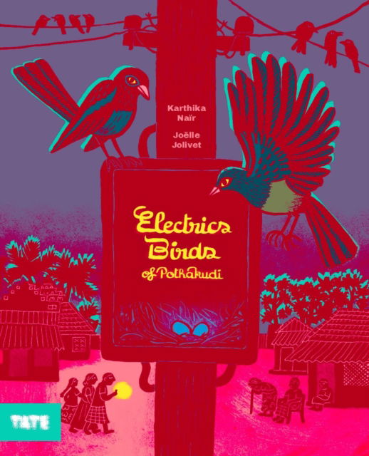 Cover for Karthika Nair · Electric Birds of Pothakudi (Hardcover Book) (2025)