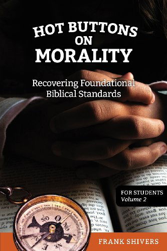 Cover for Frank Ray Shivers · Hot Buttons on Morality (Paperback Book) (2012)