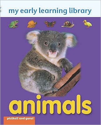 Cover for Chez Picthall · Animals - My Early Learning Library (Kartonbuch) [2 Revised edition] (2008)