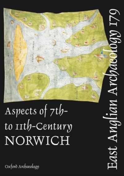 Cover for David Adams · EAA 179: Aspects of 7th- to 11th-century Norwich (Paperback Book) (2023)