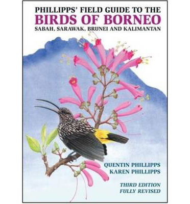 Cover for Quentin Phillipps · Phillipps' Field Guide to the Birds of Borneo (Paperback Book) (2018)