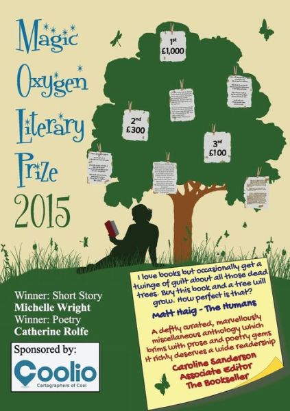 Cover for Tracey West · Magic Oxygen Literary Prize Anthology: The Writing Competition That Created a Word Forest - Magic Oxygen Literary Prize Anthology (Paperback Book) (2015)