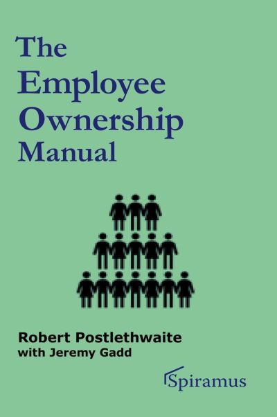 Cover for Jeremy Gadd · Employee Ownership Manual (Book) (2019)