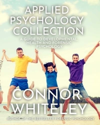 Cover for Connor Whiteley · Applied Psychology Collection (Pocketbok) (2022)