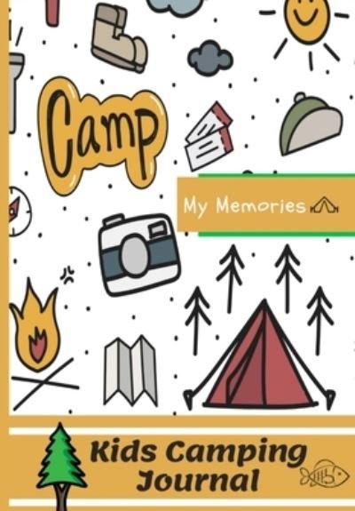 Cover for The Life Graduate Publishing Group · Kids Camping Journal (Pocketbok) (2020)