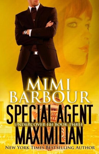 Cover for Mimi Barbour · Special Agent Maximilian (Paperback Book) (2015)
