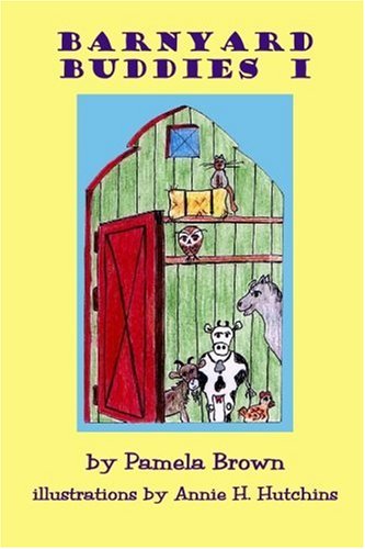 Barnyard Buddies I - Pamela Brown - Books - Gival Press, LLC - 9781928589150 - September 1, 2014