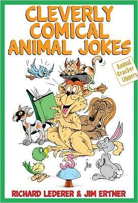 Cover for Richard Lederer · Cleverly Comical Animal Jokes (Paperback Book) (2012)