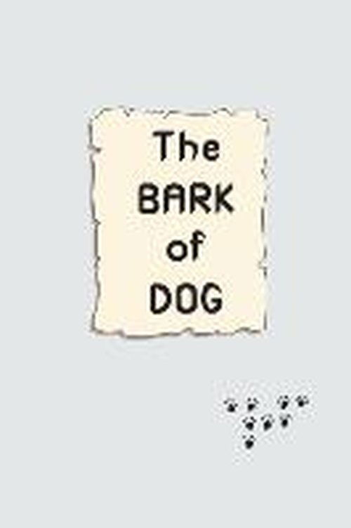 Cover for Arf · The Bark of Dog (Pocketbok) (2013)